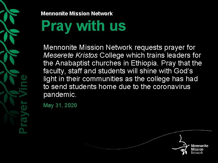 Mennonite Mission Network Prayer Vine Pray with us Mennonite Mission Network requests prayer for