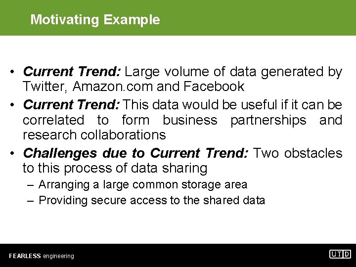 Motivating Example • Current Trend: Large volume of data generated by Twitter, Amazon. com