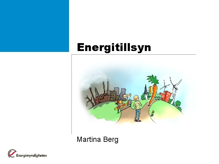 Energitillsyn Martina Berg 