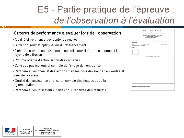 24 E 5 - Partie pratique de l’épreuve : de l’observation à l’évaluation Critères