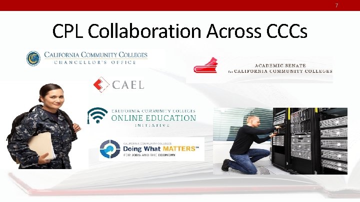7 CPL Collaboration Across CCCs 