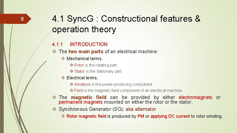 8 4. 1 Sync. G : Constructional features & operation theory 4. 1. 1 8 4. 1 Sync. G : Constructional features & operation theory 4. 1. 1