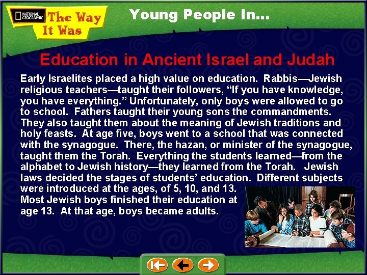 Young People In… Education in Ancient Israel and Judah Early Israelites placed a high