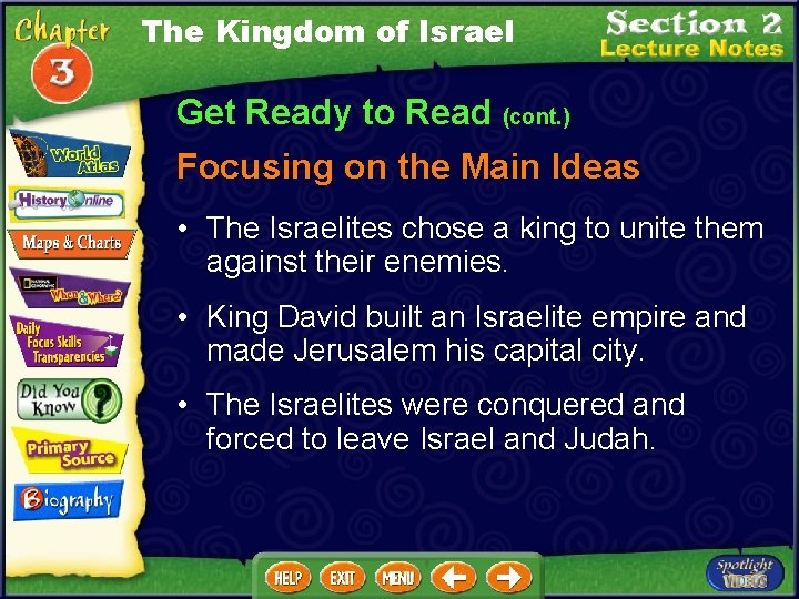 The Kingdom of Israel Get Ready to Read (cont. ) Focusing on the Main