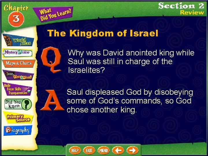 The Kingdom of Israel Why was David anointed king while Saul was still in