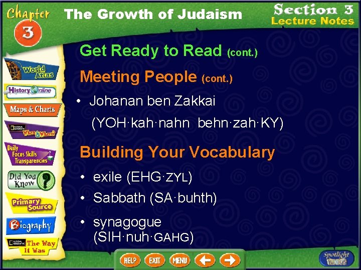 The Growth of Judaism Get Ready to Read (cont. ) Meeting People (cont. )