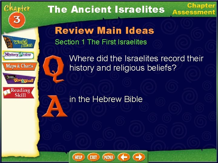 The Ancient Israelites Review Main Ideas Section 1 The First Israelites Where did the