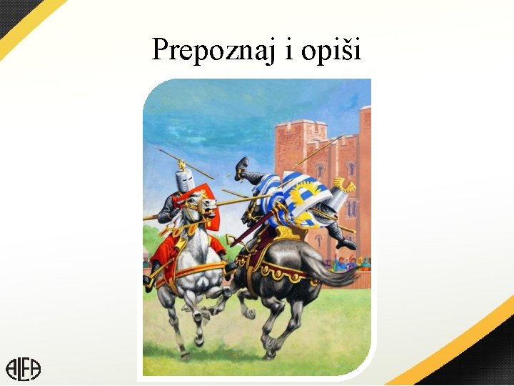 Prepoznaj i opiši 