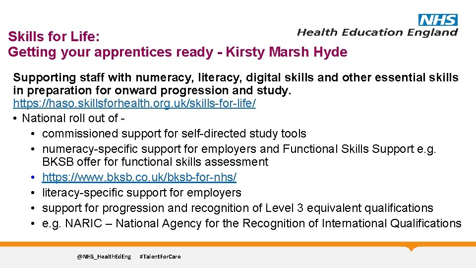 Skills for Life: Getting your apprentices ready - Kirsty Marsh Hyde Supporting staff with