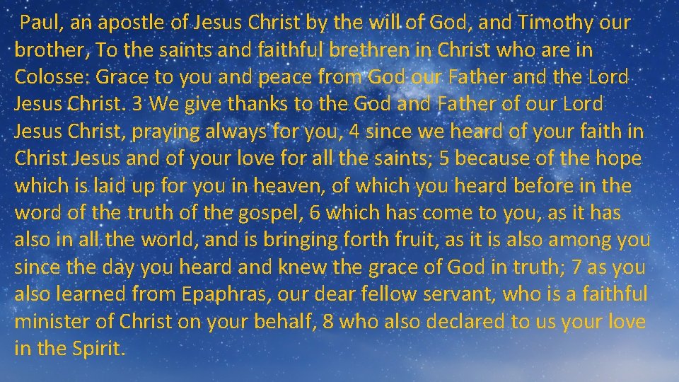 Paul, an apostle of Jesus Christ by the will of God, and Timothy our