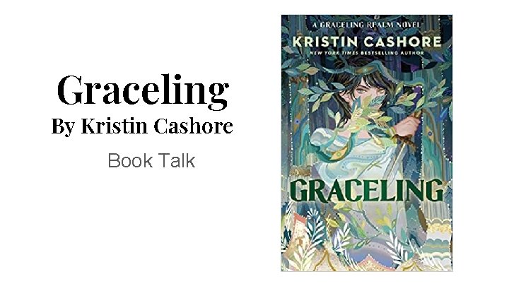 Graceling By Kristin Cashore Book Talk 