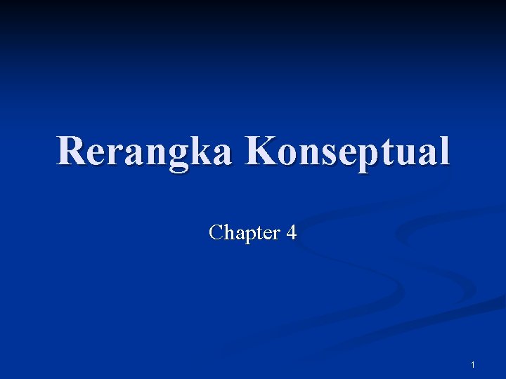 Rerangka Konseptual Chapter 4 1 