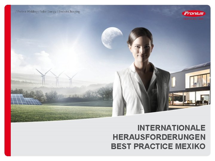 INTERNATIONALE HERAUSFORDERUNGEN BEST PRACTICE MEXIKO 