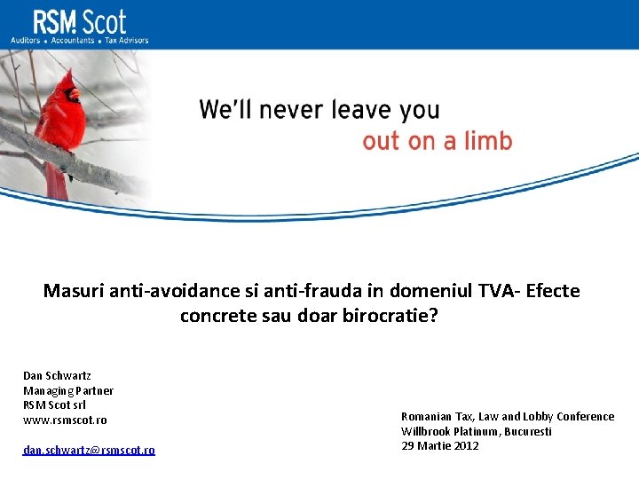 Masuri anti-avoidance si anti-frauda in domeniul TVA- Efecte concrete sau doar birocratie? Dan Schwartz