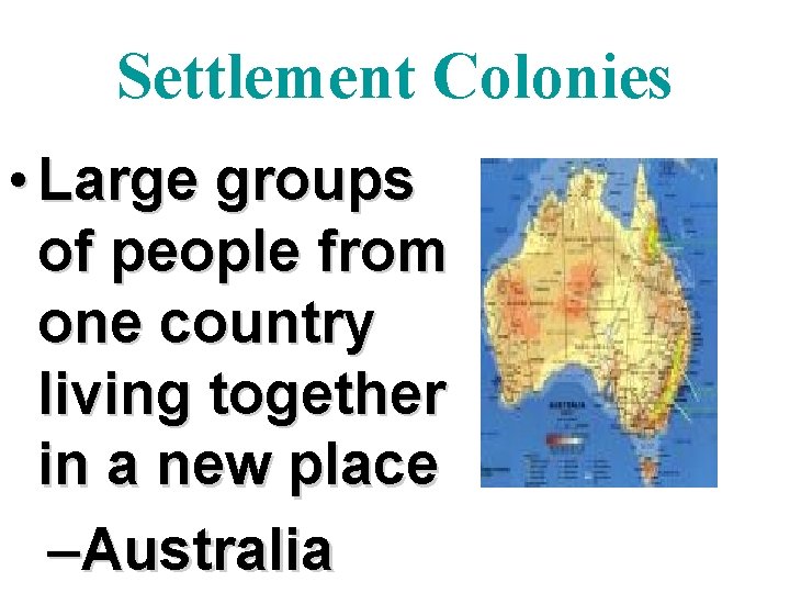 What were two main economic motives for Western