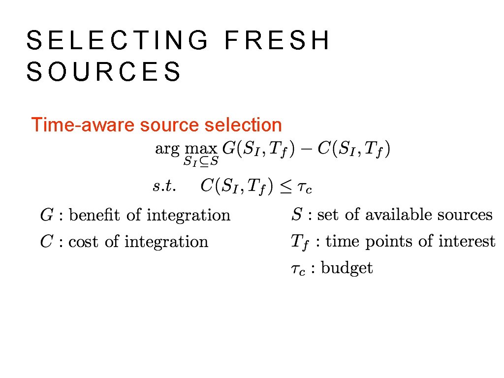 SELECTING FRESH SOURCES Time-aware source selection 