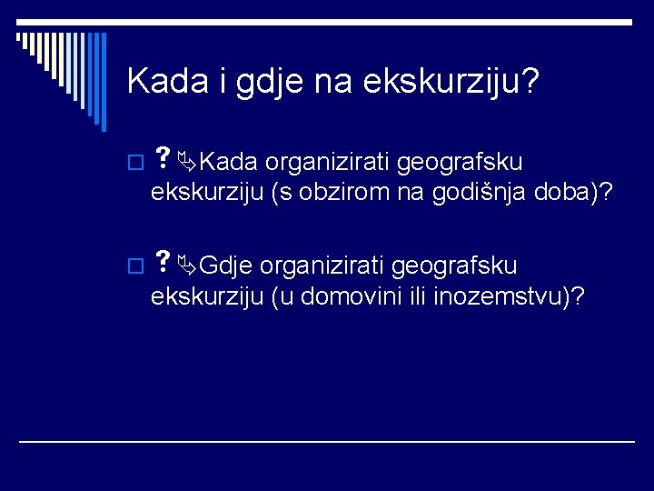 Terenski rad i ekskurzije u nastavi geografije Nastavna