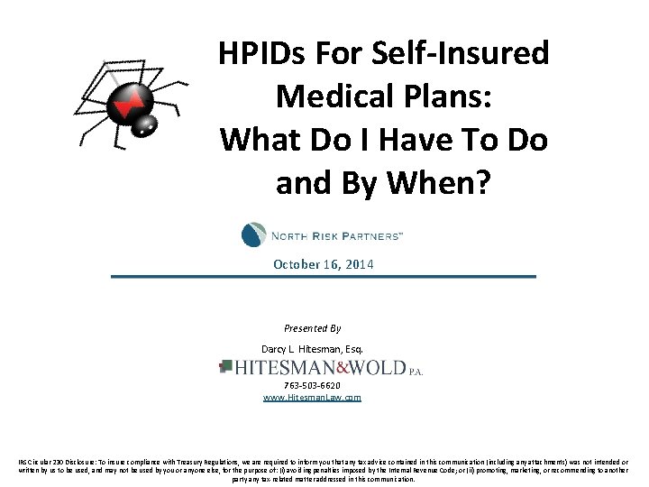 HPIDs For Self-Insured Medical Plans: What Do I Have To Do and By When?