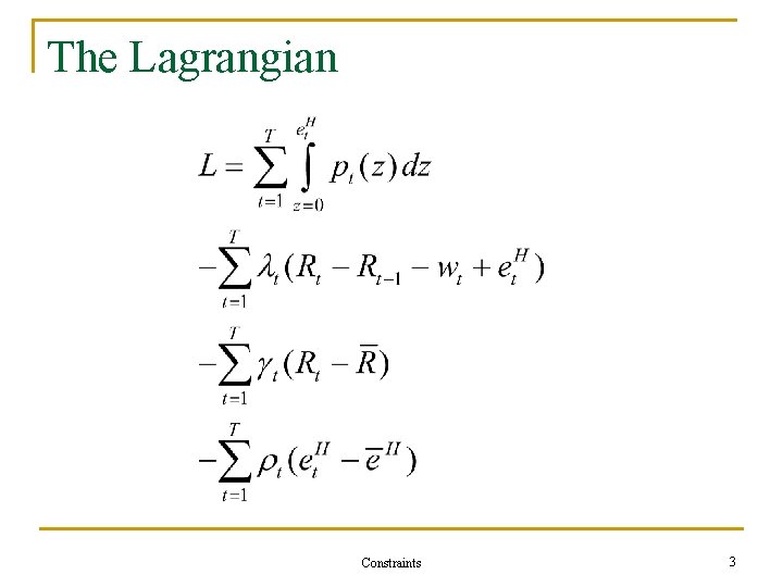 The Lagrangian Constraints 3 
