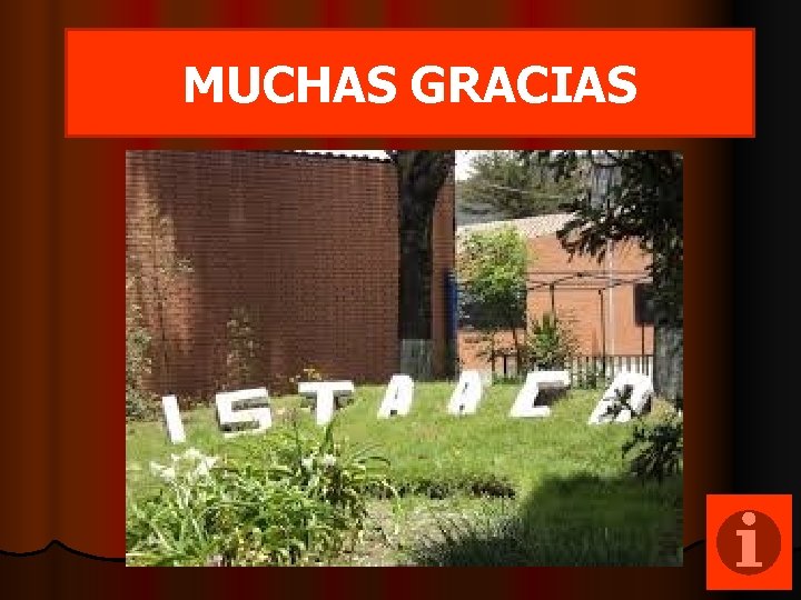 MUCHAS GRACIAS 