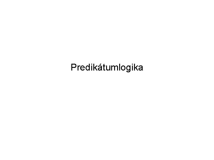 Predikátumlogika 