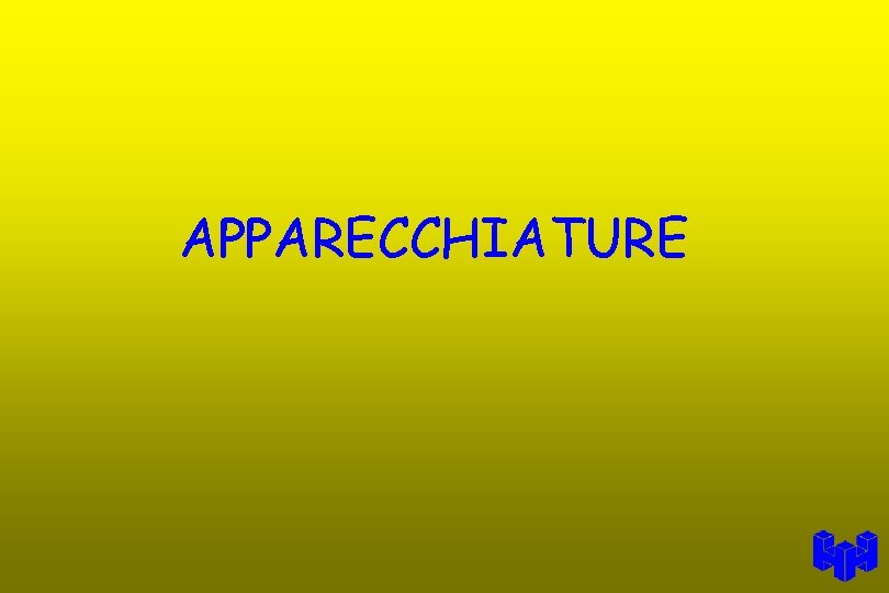 APPARECCHIATURE 