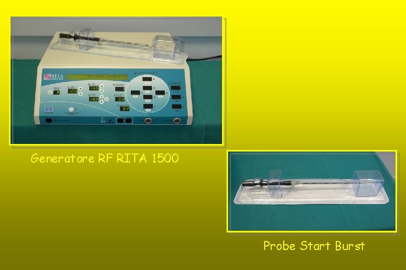 Generatore RF RITA 1500 Probe Start Burst 