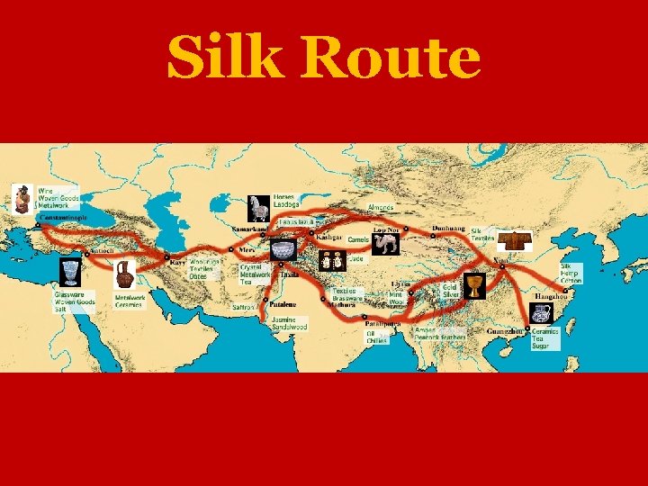 Silk Route 