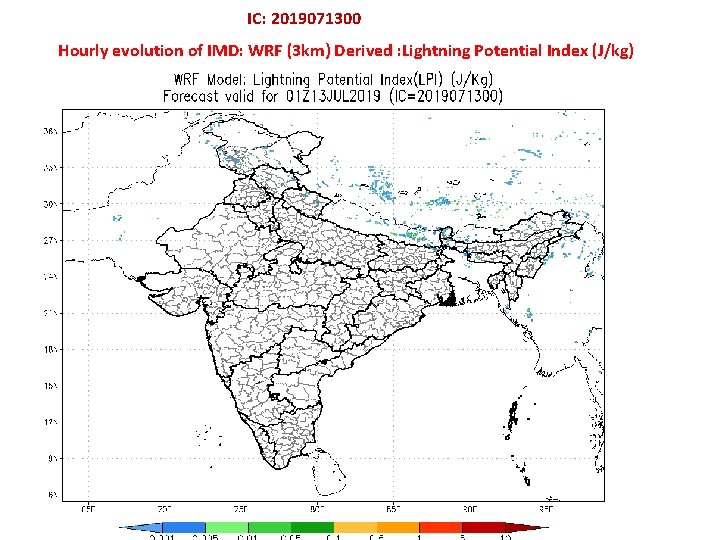 IC: 2019071300 Hourly evolution of IMD: WRF (3 km) Derived : Lightning Potential Index