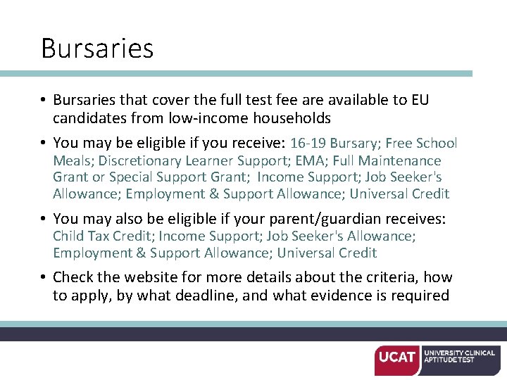 Bursaries • Bursaries that cover the full test fee are available to EU candidates