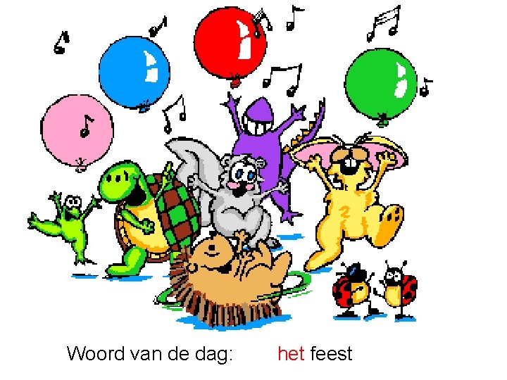 Woord van de dag: het feest 