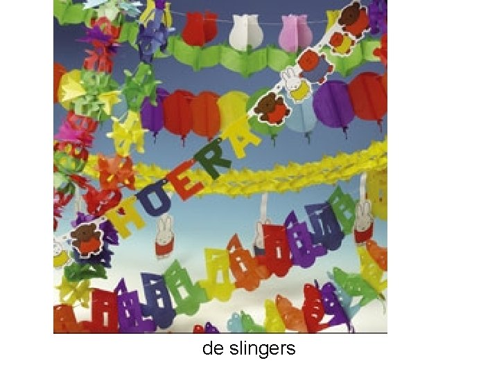 de slingers 