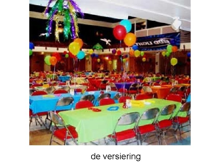 de versiering 