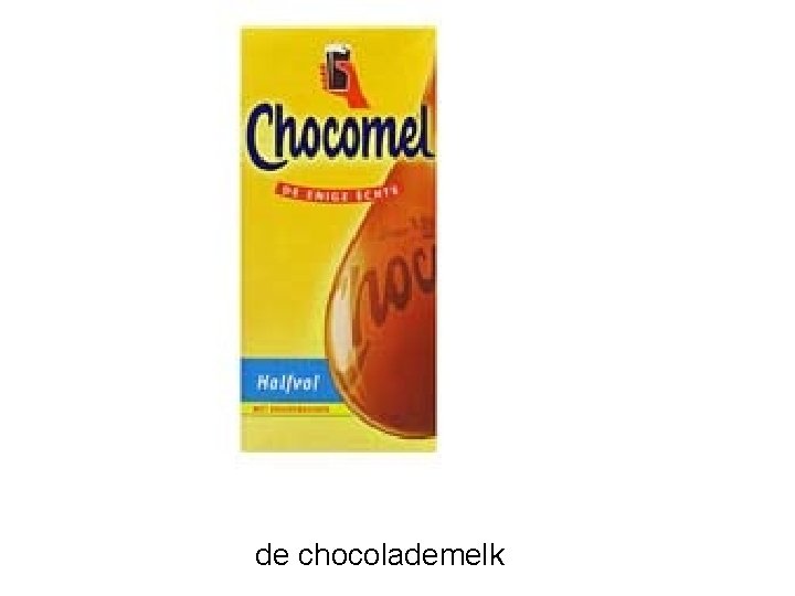 de chocolademelk 