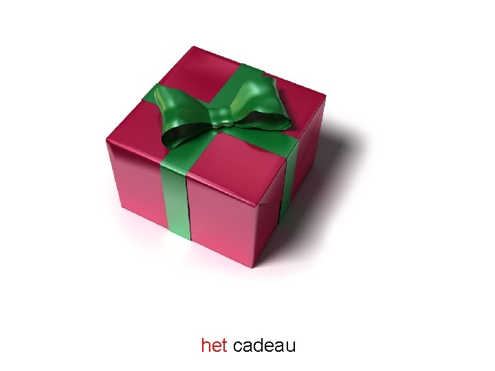 het cadeau 