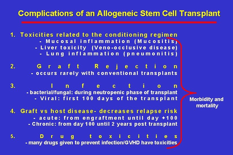 Complications of an Allogeneic Stem Cell Transplant 1. T o x i c i