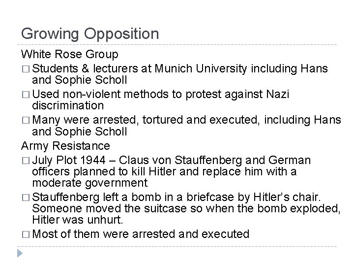 Growing Opposition White Rose Group � Students & lecturers at Munich University including Hans