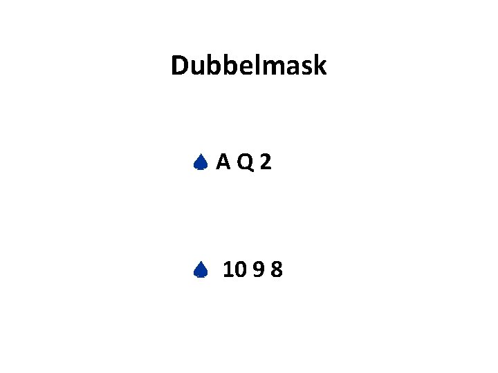 Dubbelmask AQ 2 10 9 8 