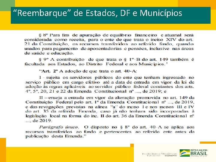 “Reembarque” de Estados, DF e Municípios 