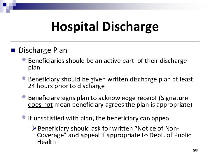 Hospital Discharge n Discharge Plan • Beneficiaries should be an active part of their Hospital Discharge n Discharge Plan • Beneficiaries should be an active part of their