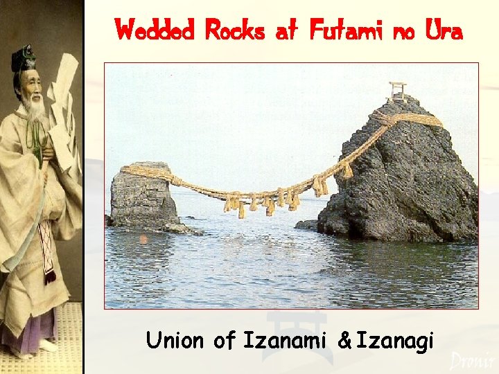 Wedded Rocks at Futami no Ura Union of Izanami & Izanagi 