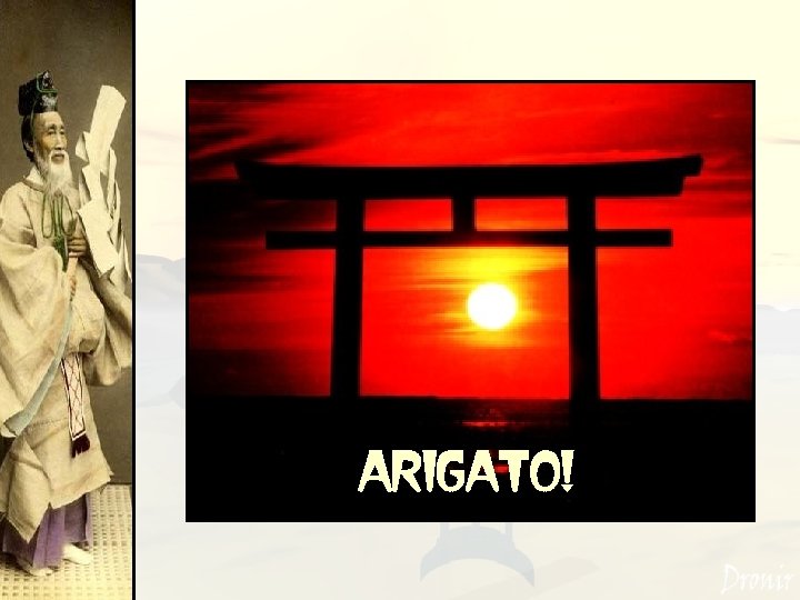 ARIGATO! 