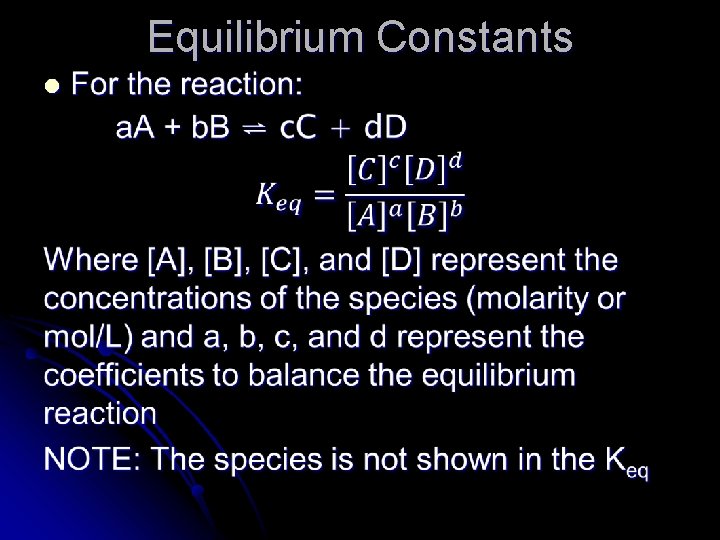 Equilibrium Constants l 
