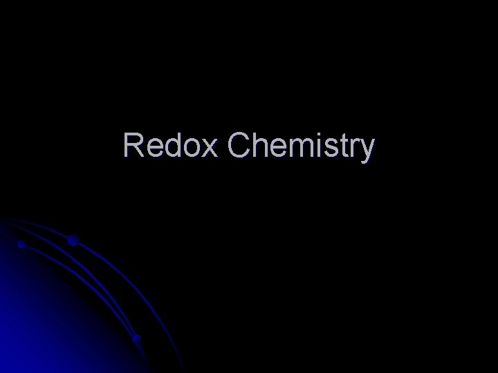 Redox Chemistry 