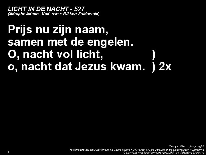 LICHT IN DE NACHT - 527 (Adolphe Adams, Ned. tekst: Rikkert Zuiderveld) Prijs nu
