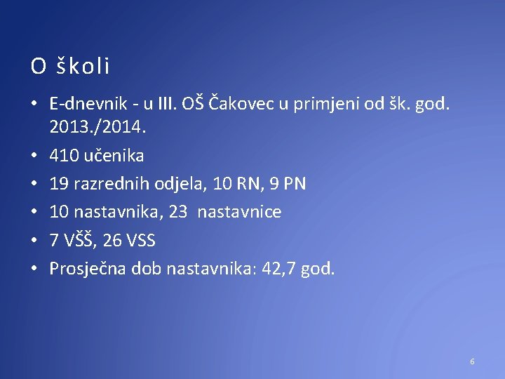 O školi • E-dnevnik - u III. OŠ Čakovec u primjeni od šk. god.