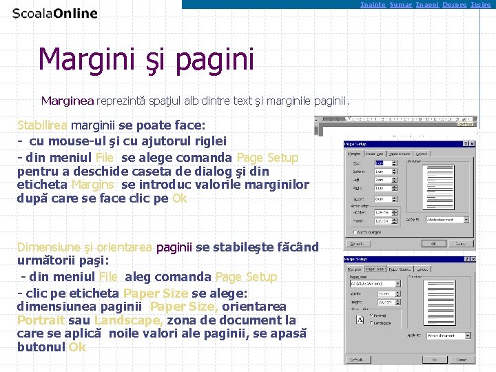 Inainte Sumar Inapoi Despre Iesire Margini şi pagini Marginea reprezintă spaţiul alb dintre text