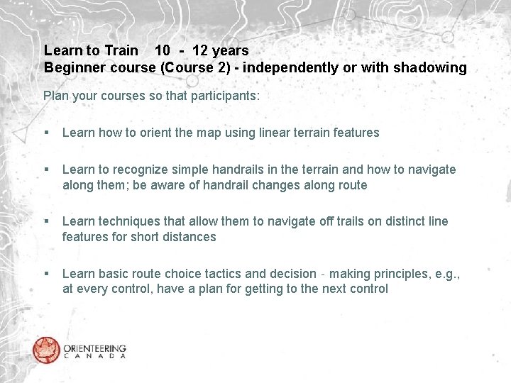 Learn to Train 10 ‐ 12 years Beginner course (Course 2) - independently or