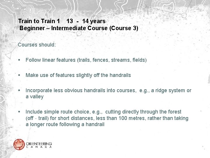 Train to Train 1 13 ‐ 14 years Beginner – Intermediate Course (Course 3)