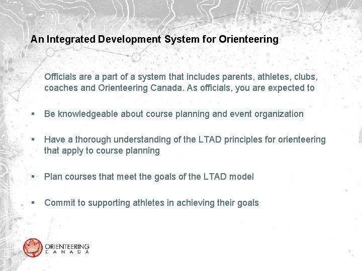 An Integrated Development System for Orienteering Officials are a part of a system that
